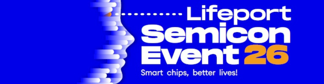 Lifeport Semicon Event 2026