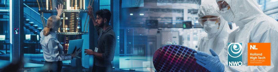 Vooraankondiging KIC-call | Heterogene ontwikkeloplossingen voor halfgeleiders & Opschaling van quantumtechnologieën